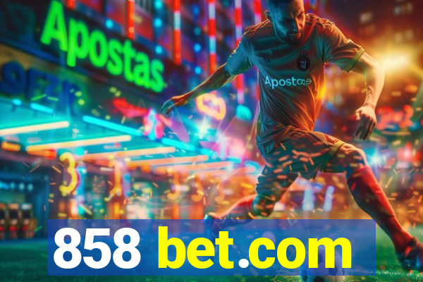 858 bet.com
